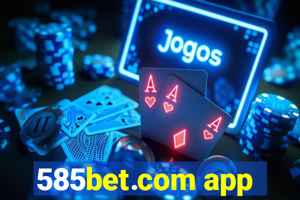 585bet.com app